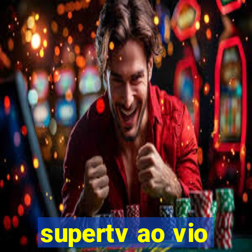 supertv ao vio